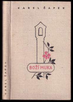 Karel Čapek: Boží muka