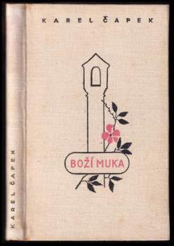Karel Čapek: Boží muka