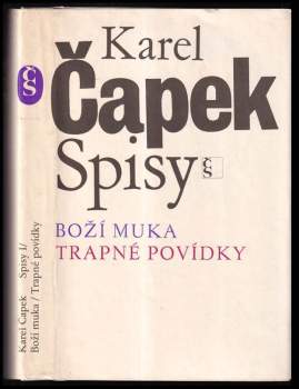 Karel Čapek: Boží muka ; Trapné povídky