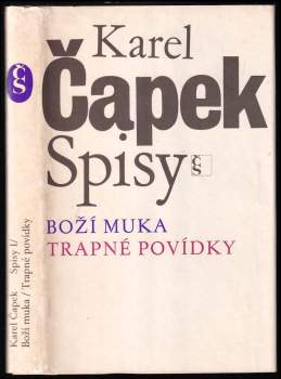Karel Čapek: Boží muka ; Trapné povídky