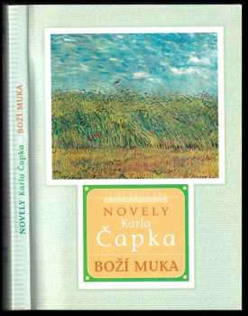 Boží muka - Karel Čapek (2000, Levné knihy KMa) - ID: 573302