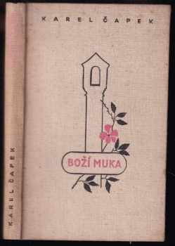 Karel Čapek: Boží muka