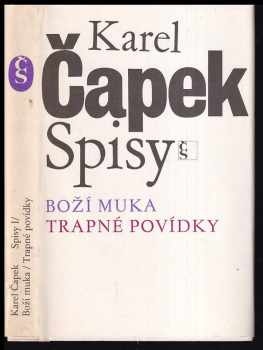 Karel Čapek: Boží muka : Trapné povídky