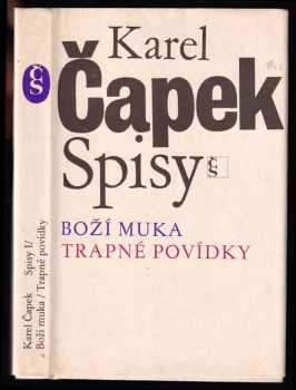 Boží muka ; Trapné povídky - Karel Čapek, Hana Kučerová (1981, Československý spisovatel) - ID: 744309