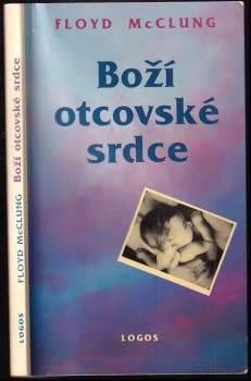 Floyd McClung: Boží otcovské srdce
