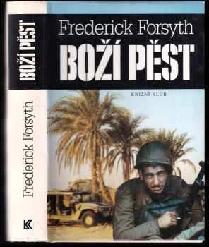 Boží pěst - Frederick Forsyth (1994, Knižní klub) - ID: 719266