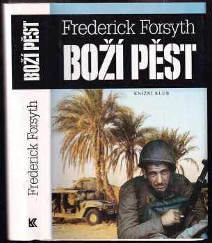 Boží pěst - Frederick Forsyth (1994, Knižní klub) - ID: 636735