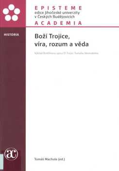 Boží trojice, víra, rozum a věda