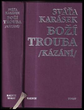 Svatopluk Karásek: Boží trouba