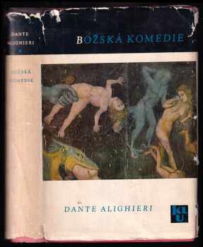 Božská komedie - Dante Alighieri (1965, Státní nakladatelství krásné literatury a umění) - ID: 151713