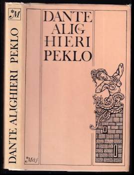 Dante Alighieri: Božská komedie ; Peklo