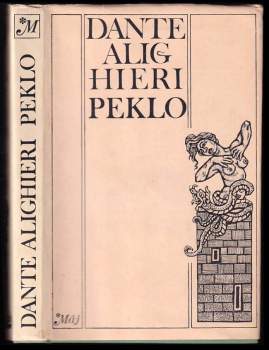 Dante Alighieri: Božská komedie ; Peklo