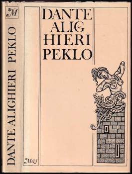 Dante Alighieri: Božská komedie ; Peklo