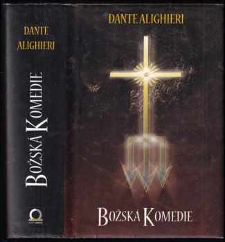 Božská komedie - Dante Alighieri (2014, Dobrovský s.r.o) - ID: 1788433