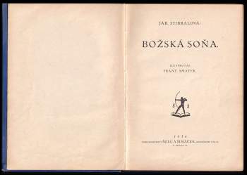 Jarka Stibralová: Božská Soňa