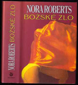 Nora Roberts: Božské zlo