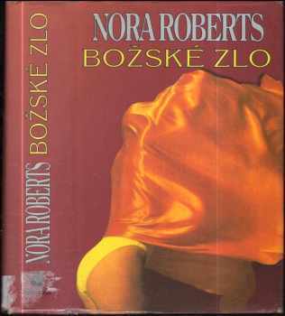 Nora Roberts: Božské zlo