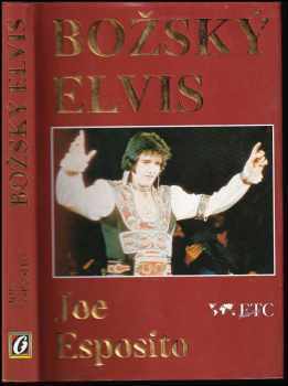 Joe Esposito: Božský Elvis