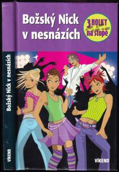 Maja von Vogel: Božský Nick v nesnázích