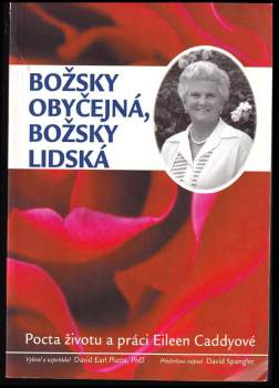 Božsky obyčejná, božsky lidská