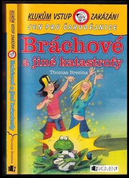 Bráchové a jiné katastrofy