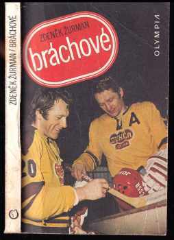 Zdeněk Žurman: Bráchové