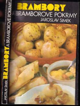 Jaroslav Šimek: Brambory a bramborové pokrmy