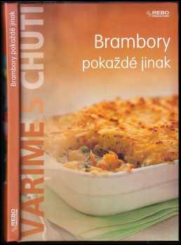 Brambory pokaždé jinak