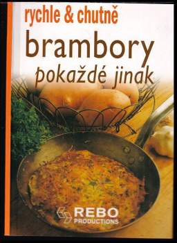 Brambory pokaždé jinak