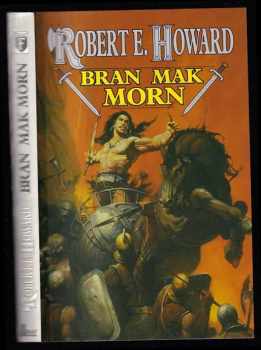 Robert Ervin Howard: Bran Mak Morn