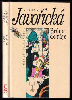 Vlasta Javořická: Brána do ráje