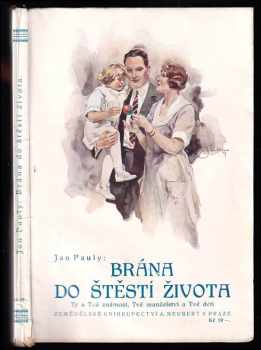 Brána do štěstí života