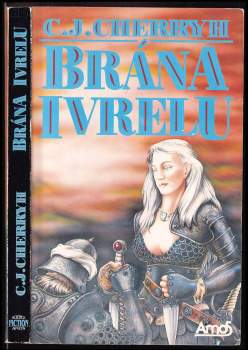 C. J Cherryh: Brána Ivrelu