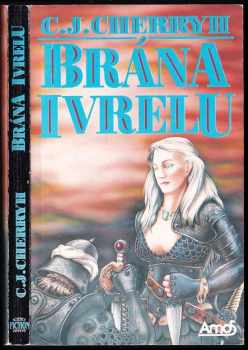 C. J Cherryh: Brána Ivrelu