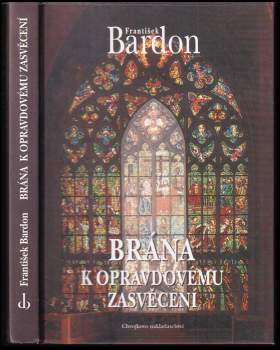 František Bardon: Brána k opravdovému zasvěcení