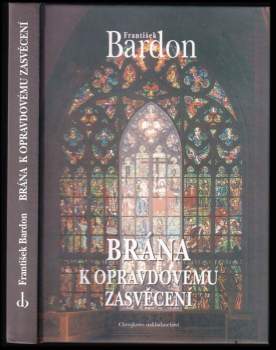 František Bardon: Brána k opravdovému zasvěcení
