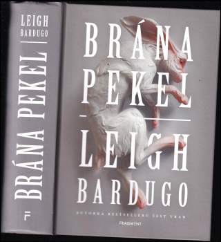 Bardugo Leigh: Brána pekel