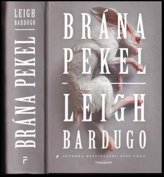 Leigh Bardugo: Brána pekel