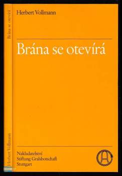 Brána se otevírá