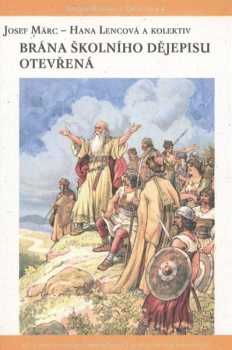 Brána školního dějepisu otevřená