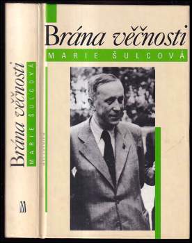 Marie Šulcová: Brána věčnosti