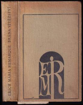 Erich Maria Remarque: Brána vítězství