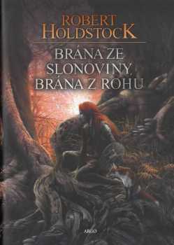 Brána ze slonoviny, brána z rohu