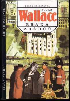 Brána zrádců - Edgar Wallace (1995, Český spisovatel) - ID: 514296