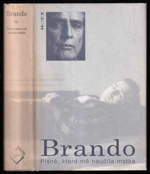 Marlon Brando: Brando - písně, které mě naučila matka