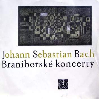 Johann Sebastian Bach: Braniborské Koncerty (2xLP + BOOKLET)