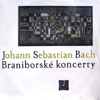 Johann Sebastian Bach: Braniborské Koncerty  (2xLP + BOOKLET)