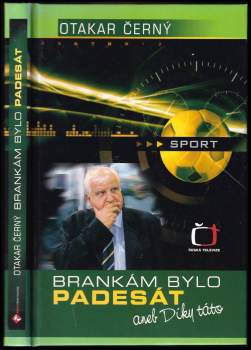 Brankám bylo padesát, aneb, Díky táto