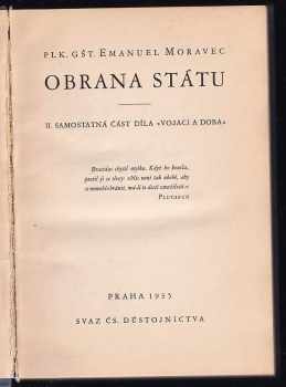 Edvard Beneš: Naše armáda I - IV - Demokratická armáda, pacifism a zahraniční politika + Branná politika a demokracie + Úkoly naší obrany + Obrana státu