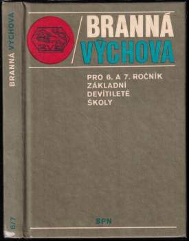 Branná výchova pro 6. a 7. ročník základní devítileté školy